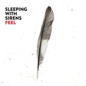 Feel__Sleeping_With_Sirens