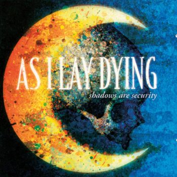as I lay dying shadows are security